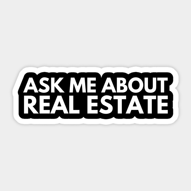 Ask Me About Real Estate Sticker by Real Estate Store